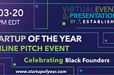 Startup of the Year® Emphasizes Equality for Under-Represented Entrepreneurs