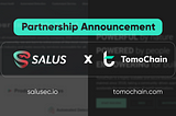 Salus Security Brings Enhanced Security Solutions for Projects on TomoChain