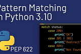 Structural Pattern Matching in Python