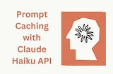 Slash API costs by 30% with Prompt Caching - Claude Anthropic
