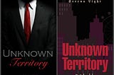 Unknown Territory Reworked