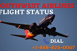 How to check Flight Status on Southwest Airlines?