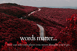 Words Matter