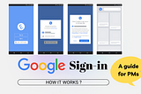 Behind Gmail Sign-In Authentication: A Product Manager’s Guide