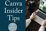 Canva Insider Tips