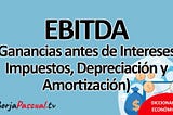 Cómo el VAM, el RCA y el GOS transforman tus finanzas con el poder del EBITDA