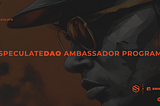 Speculate DAO Ambassador Programme