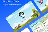 The New Birb Pitch Deck