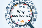 Why icons? A little bit of History.