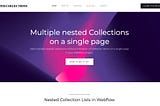 Nested Collection Lists – Breaking Webflow‘s Limitation
