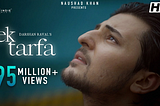 Ek Tarfa lyrics in English — Darshan Raval Lyrics