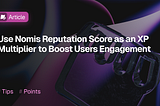 Boosting Users Loyalty: How Nomis ScoreFront Can Drive Your Product’s Engagement and Growth