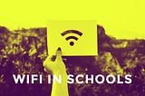 WiFi in Schools