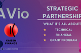 AVio and Kaizen Finance Announce Partnership to Support Web3 Projects and Startups