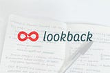 Key Takeaways from Lookback Jr. Researcher Fellowship