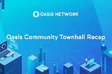 Recapitulación del Townhall de la comunidad de Oasis