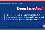 2 raisons de bannir le terme « désert médical » de notre langage politique. #pragmatisme