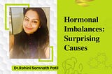 Hormonal Imbalance: 5 Surprising Causes