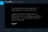 “Black Lives Matter” They Say; “We stand in solidarity” They Say: Observations Beyond Amazon’s…