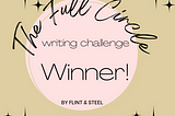 Announcing The Full Circle Writing Challenge Winner