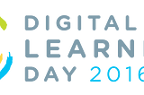 Digital Learning Day 2016: Working for Digital Equity, Today and Every Day (#DLDay)