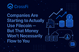 Companies Are Starting to Actually Use Filecoin — But That Money Won’t Necessarily Flow to You