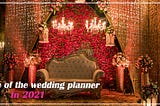 role of wedding planner in 2021