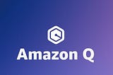First Look — Amazon Q! (and a small part of CodeGuru)