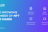 The Growing Number of NFT Use Cases
