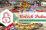 Unlock Dubai: Seamless E-Visa Services for Indian Citizens