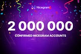Nicegram Hits 2 Million Confirmed Accounts