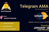 AMA RECAP : CRYPTOSCAPE x SPANTALE
Venue : Crypto Scape 
Date : 18 JAN 2022
Time : 02:00 PM UTC.