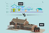 Understanding the Pivotal Difference Between BIM vs. CAD