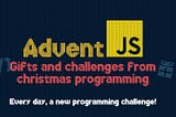 AdventJS, JavaScript/TypeScript coding challenges for Xmas 🎅