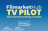 TV Pilot 2023 Screenwriting Contest — WINNER & RUNNERS UP