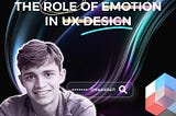 The Role Of Emotion In UX Design