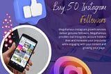 Buy 50 Instagram followers