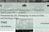 TIME destaca a itti como motor clave del ecosistema fintech en Paraguay