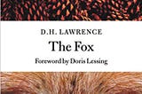 The Fox by D. H. Lawrence