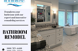 Revitalize Your Mornings with a Luxury Bathroom Remodel