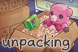 Unpacking Review — Therapeutic and Storytelling