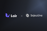 $LsINJ is Here: Lair Expands to Injective with $LsINJ