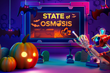 The State of Osmosis-October 28, 2022