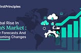 Global Rise In SaaS Market: New Forecasts and Upcoming Changes