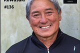 Guy Kawasaki on Steve Jobs, Surfing and the Power of Thinking Remarkable