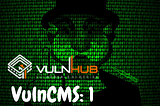 VulnHub — VulnCMS:1 Walkthrough