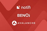 Notifi continues multichain expansion with BENQI on Avalanche