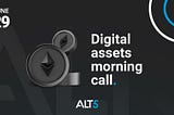 Digital Assets Morning Call: June 29, 2022 ☕ 📰