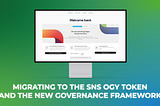 Migrating to the SNS OGY Token and the New Governance Framework