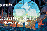 Cartesi Ecosystem Recap — November 2023